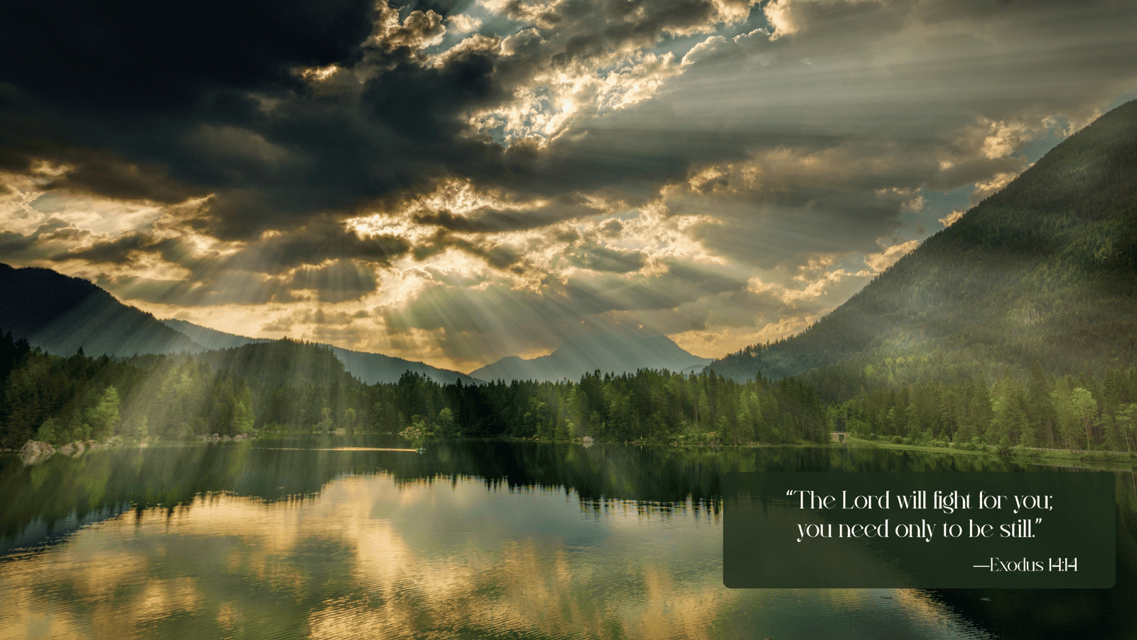 Mountain sunset with Exodus 14:14 verse
