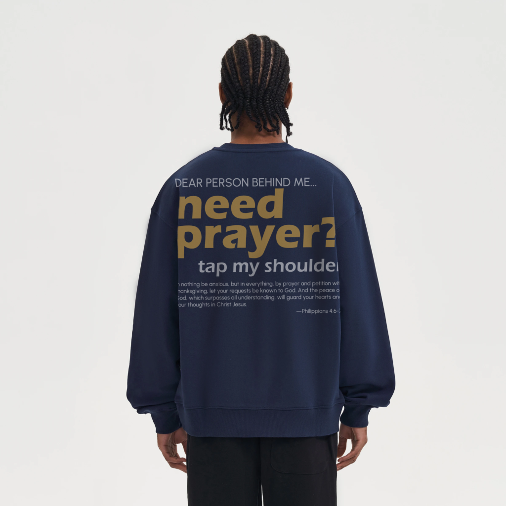 Need Prayer? Oversized Crew