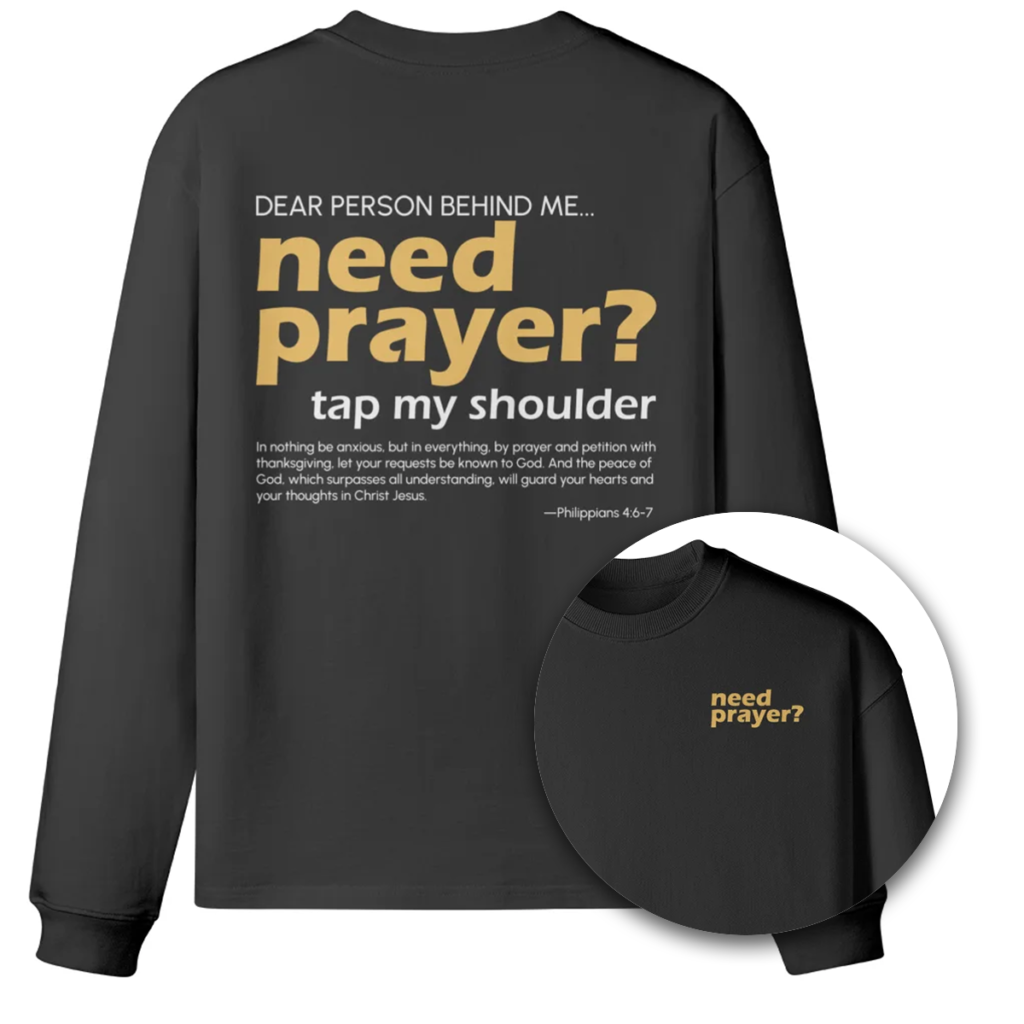 Need Prayer? Oversized Long Sleeve