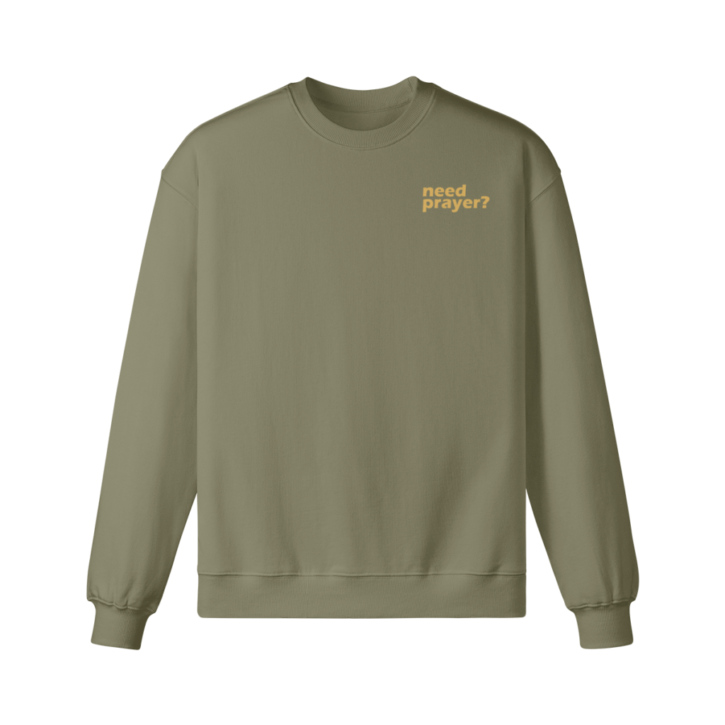 Need Prayer? Oversized Crew