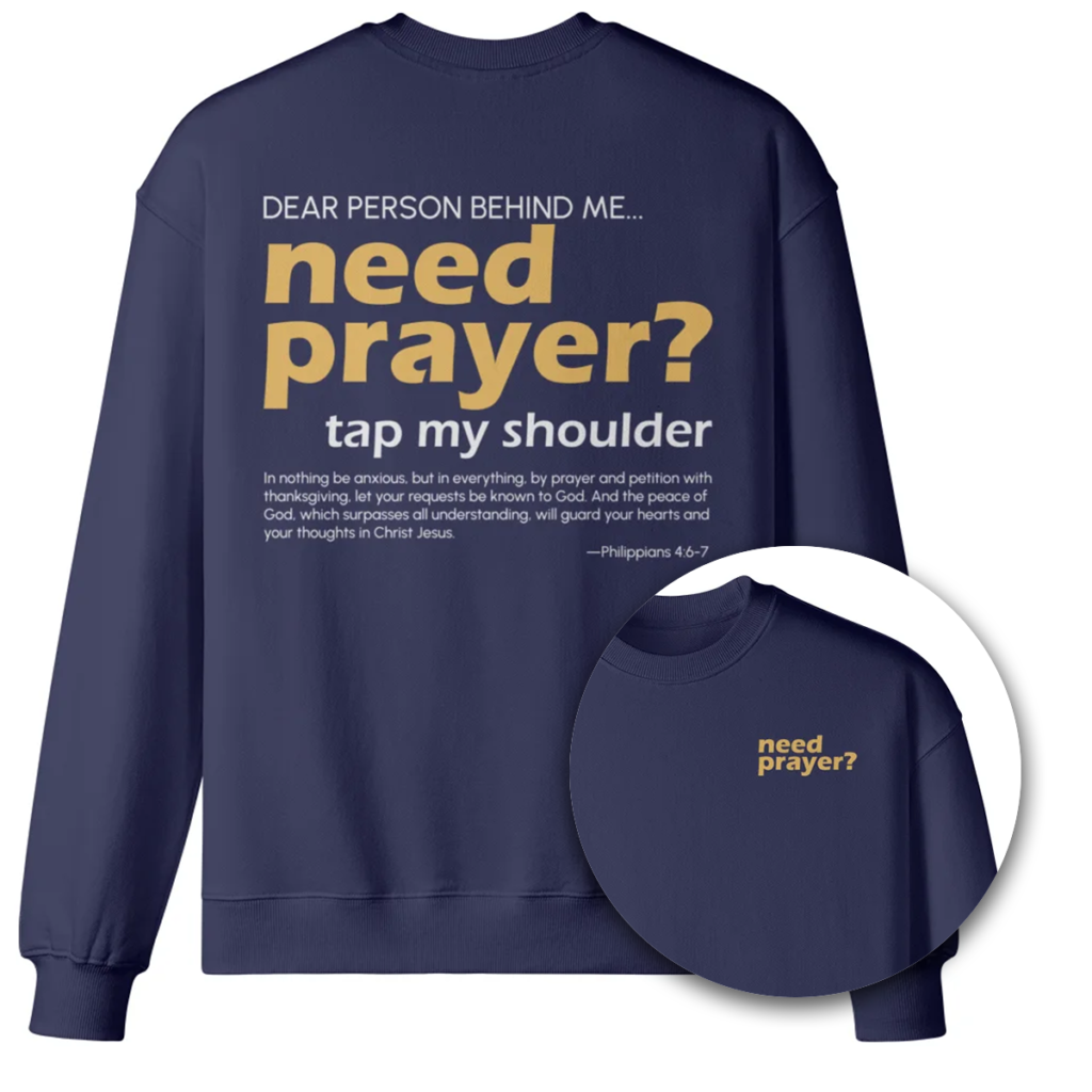 Need Prayer? Oversized Crew