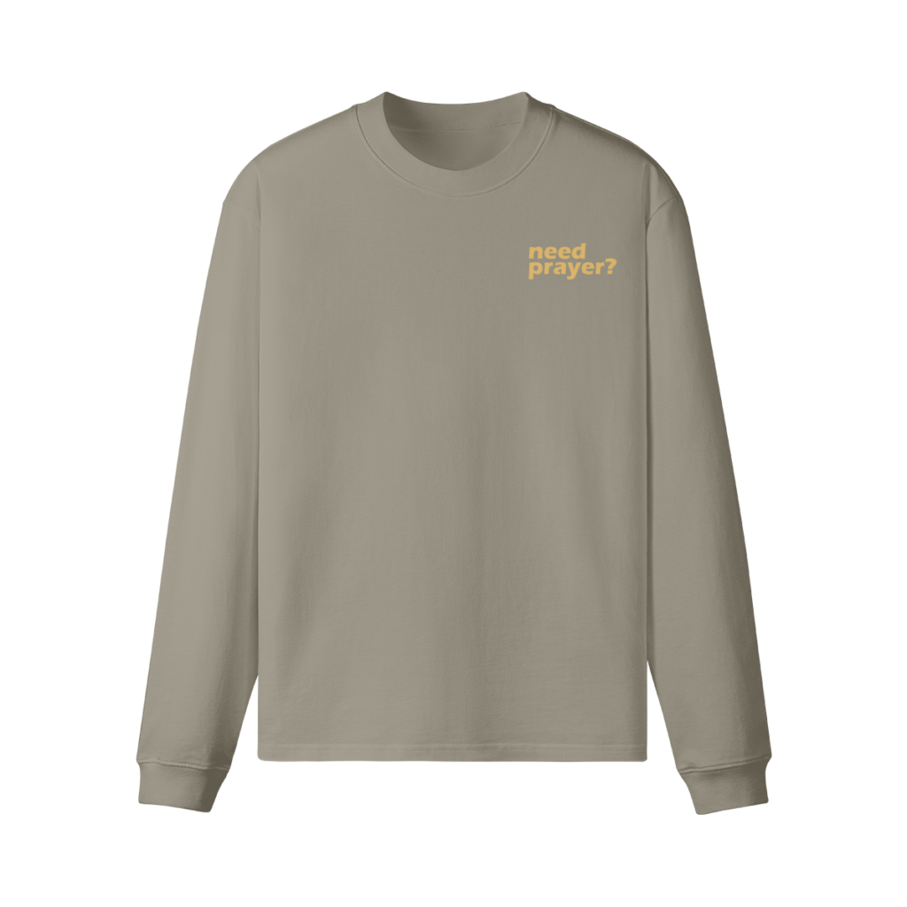 Need Prayer? Oversized Long Sleeve