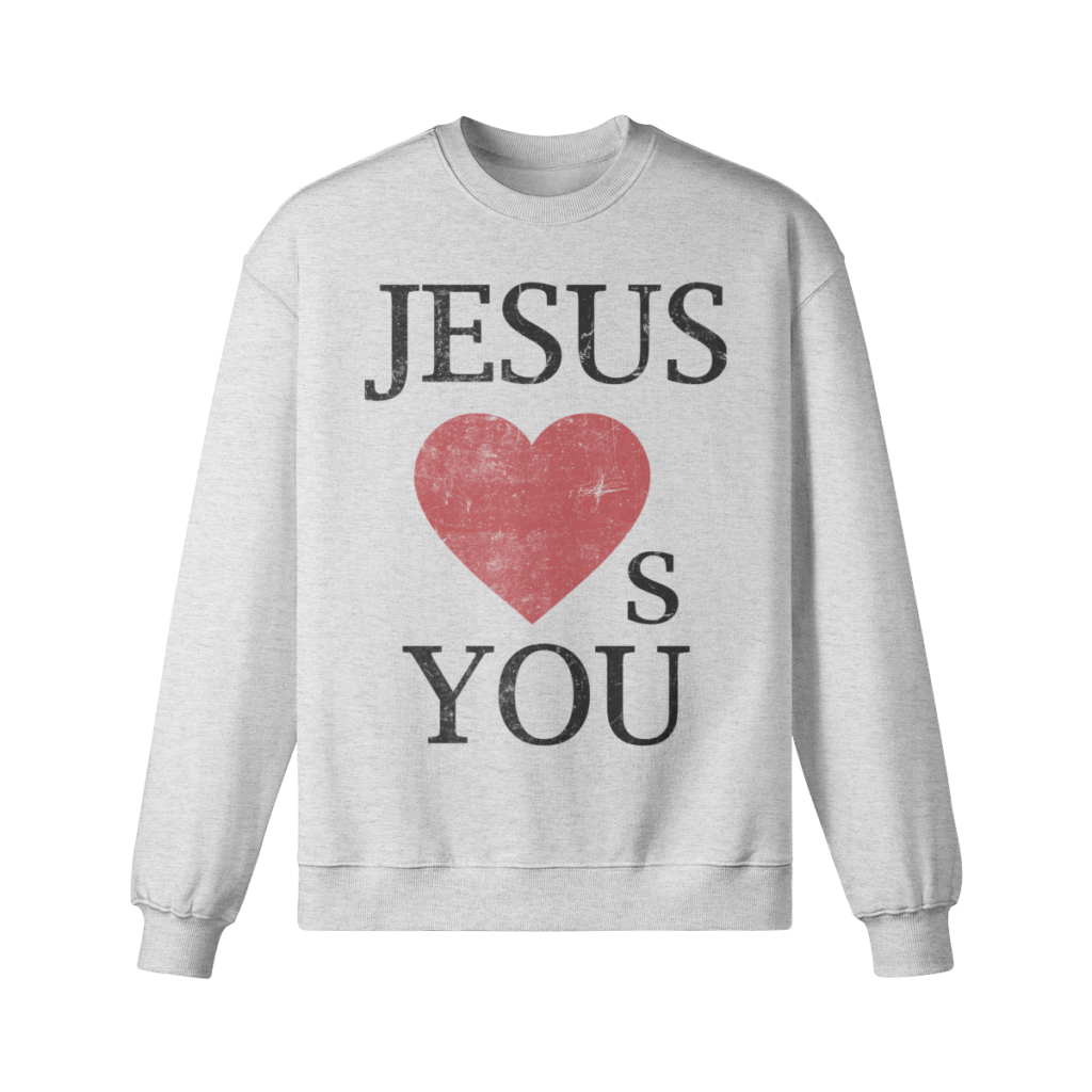 Jesus Loves You Oversized Crew
