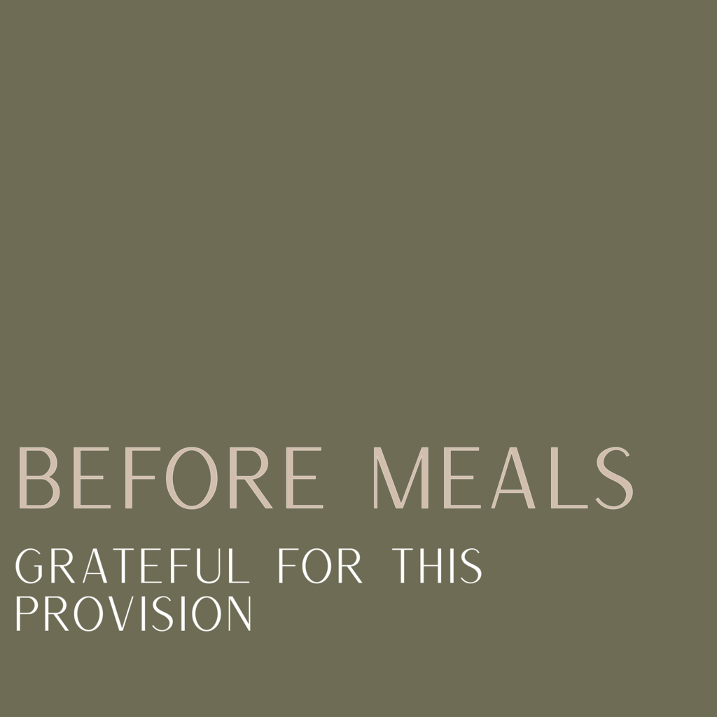 Prayer Before Meals: Grateful for this Provision
