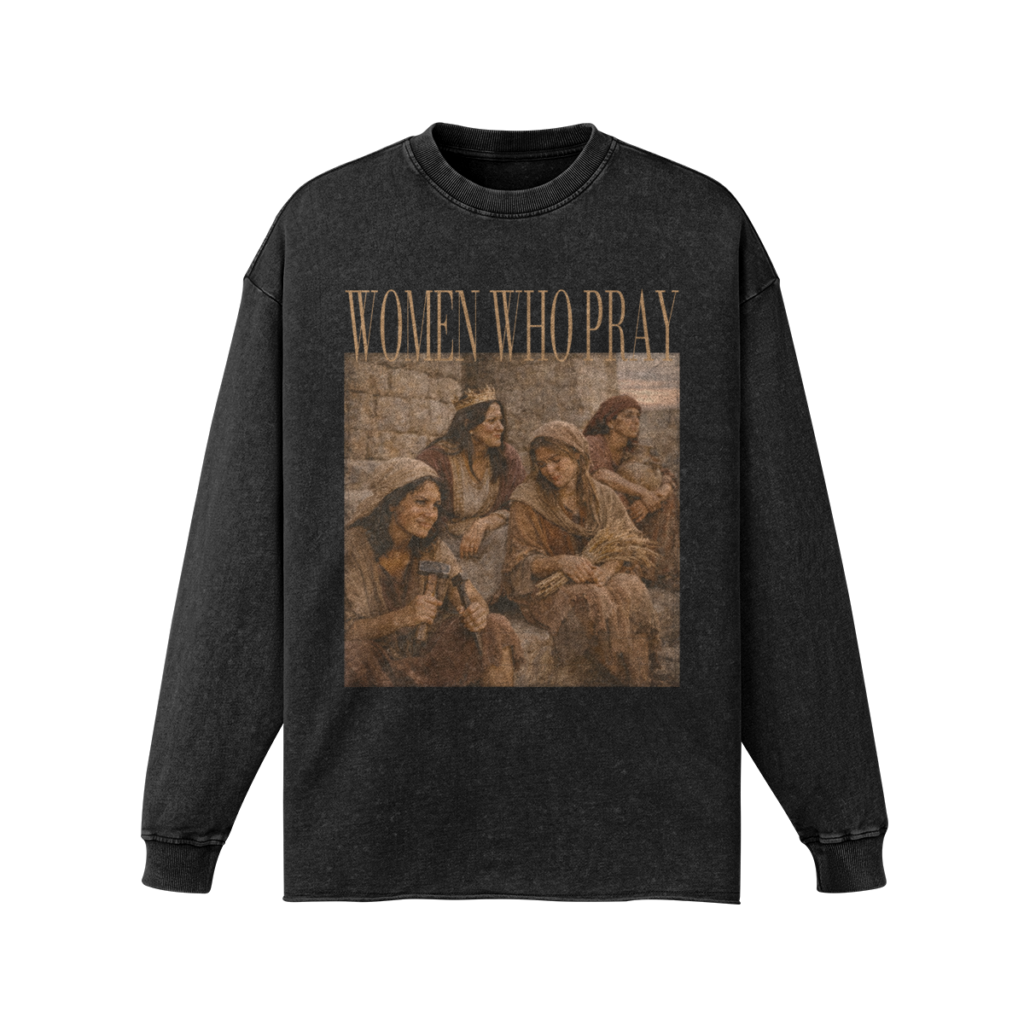 Women Who Pray Oversized Long Sleeve