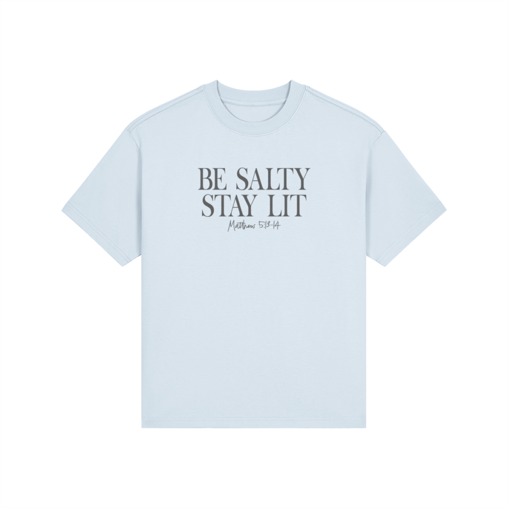 Be Salty Stay Lit High-Wasted Classic Fit Tee
