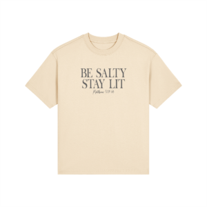 Be Salty Stay Lit High-Wasted Classic Fit Tee