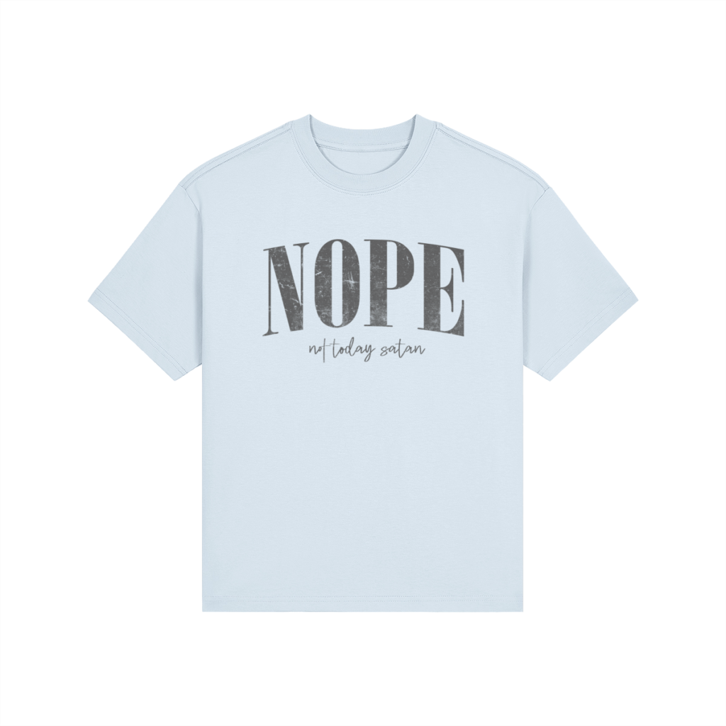 NOPE, Not Today Satan High-Wasted Classic Fit Tee