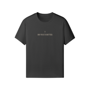 His Way is Better Classic Fit Tee - Image 3