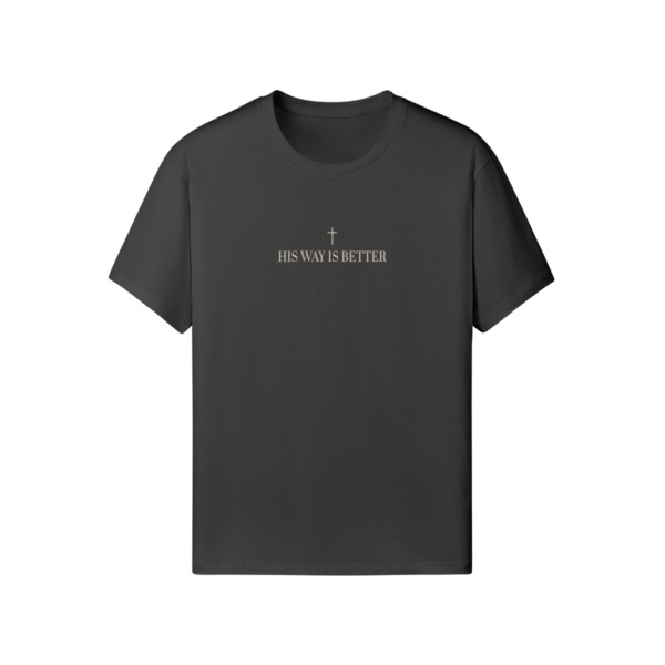 His Way is Better Classic Fit Tee