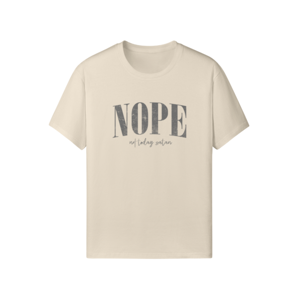Nope Not Today Satan Classic Fit Tee
