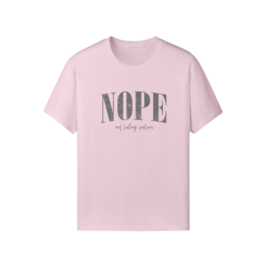 Nope Not Today Satan Classic Fit Tee - Image 4