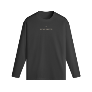 His Way Is Better Classic Fit Long Sleeve - Image 4