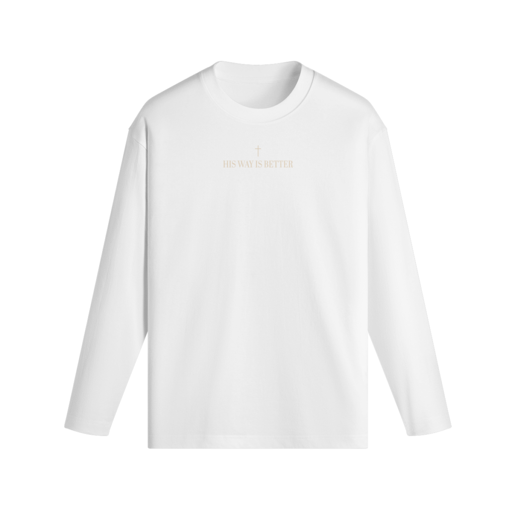 His Way Is Better Classic Fit Long Sleeve