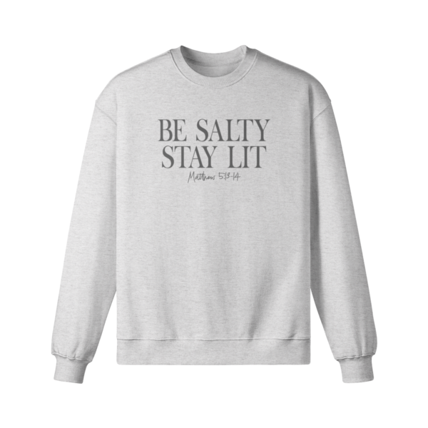 Be Salty Stay Lit Crew