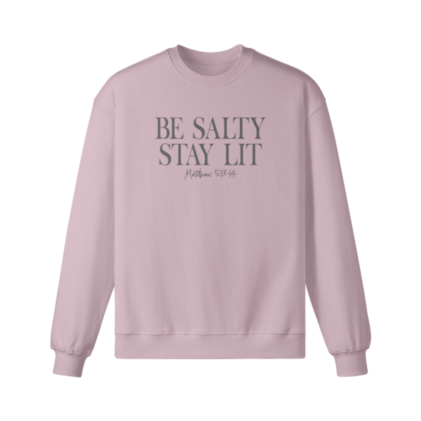 Be Salty Stay Lit Crew