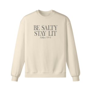Be Salty Stay Lit Crew - Image 5
