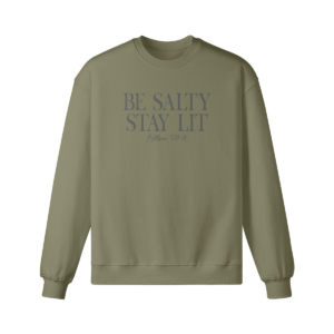 Be Salty Stay Lit Crew