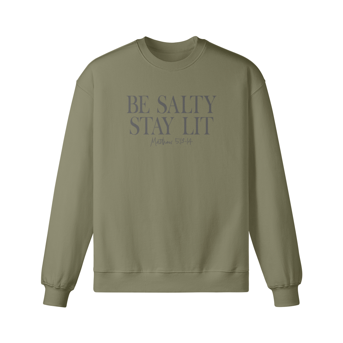 Be Salty Stay Lit Crew - Image 1