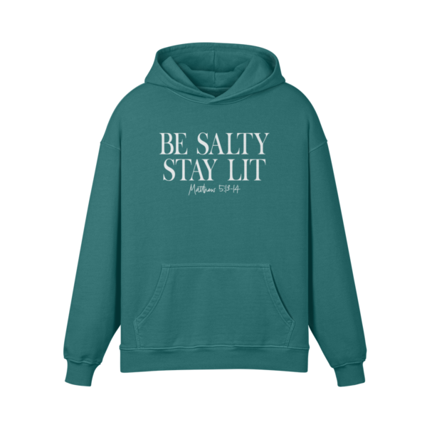Be Salty Stay Lit Hoodie
