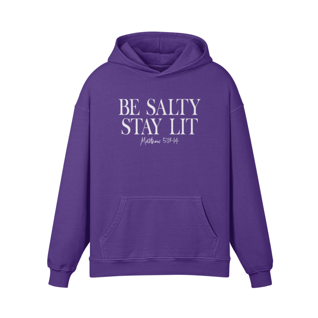 Be Salty Stay Lit Hoodie