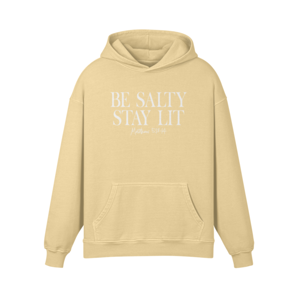Be Salty Stay Lit Hoodie
