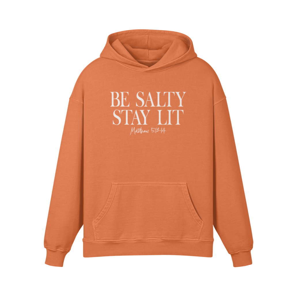 Be Salty Stay Lit Hoodie