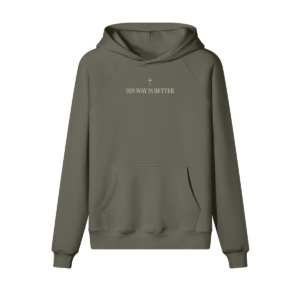 His Way is Better Hoodie - Image 1