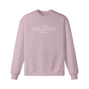 Make Heaven Crowded Crew - Image 5