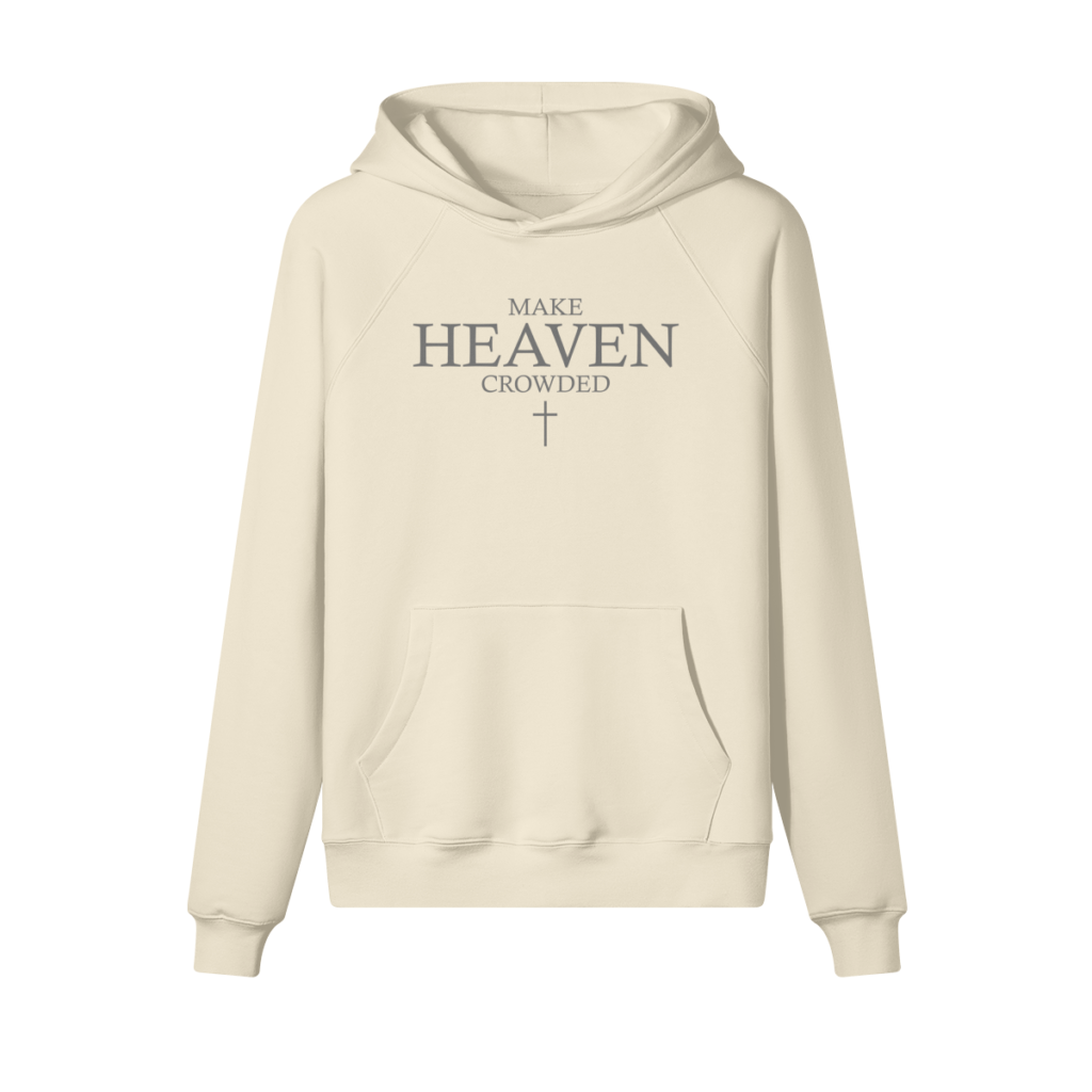 Make Heaven Crowded Hoodie